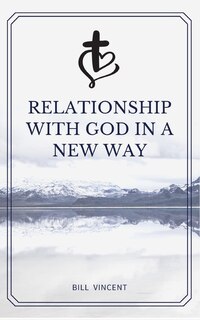 Front cover_Relationship with God in a New Way