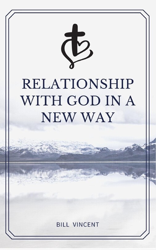 Front cover_Relationship with God in a New Way
