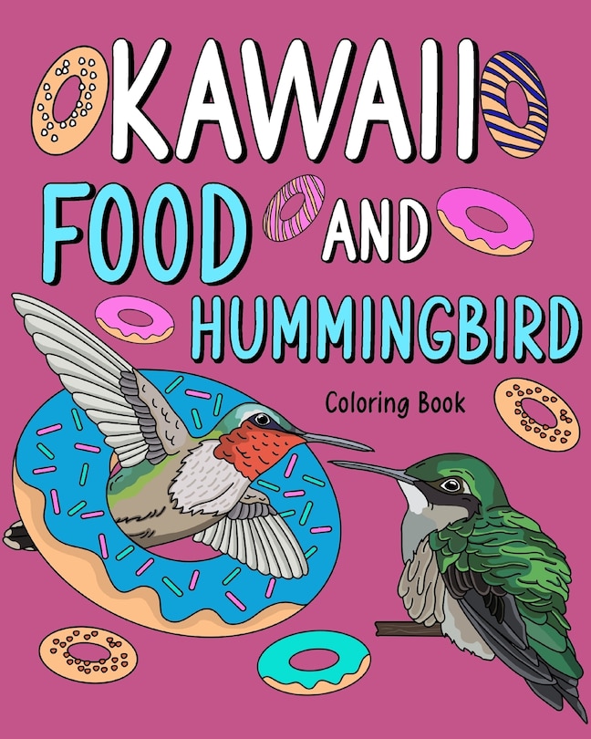 Couverture_Kawaii Food and Hummingbird Coloring Book