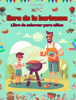 Front cover_Hora de la barbacoa - Libro de colorear para niños - Diseños creativos y alegres para fomentar la vida al aire libre