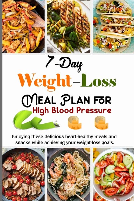 Couverture_7-Day Weight Loss Meal Plan Cookbook for High Blood Pressure