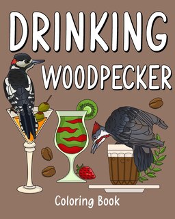Front cover_Drinking Woodpecker Coloring Book