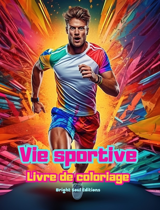Front cover_Vie sportive Livre de coloriage pour les amateurs de sport et de plein air Scènes de sport créatives et relaxantes