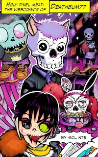 Front cover_Holy Pixel Meat the webcomics of Deathbum77