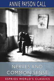 Front cover_Nerves and Common Sense (Esprios Classics)