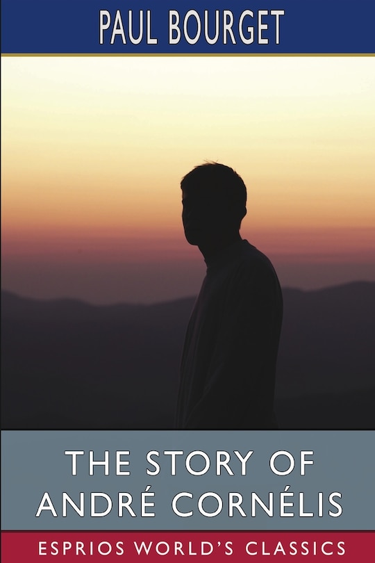 Front cover_The Story of André Cornélis (Esprios Classics)