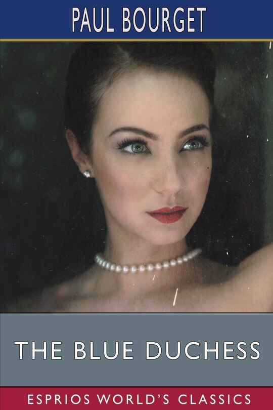 Front cover_The Blue Duchess (Esprios Classics)
