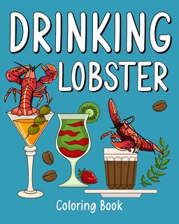 Couverture_Drinking Lobster Coloring Book
