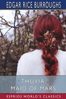 Front cover_Thuvia, Maid of Mars (Esprios Classics)