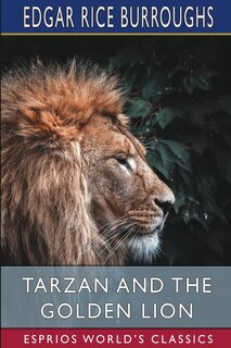 Couverture_Tarzan and the Golden Lion (Esprios Classics)