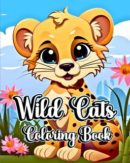 Front cover_Wild Cats Coloring Book