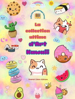 Couverture_La collection ultime d'art kawaii - Dessins à colorier kawaii adorables et amusants pour tous les âges