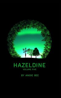 Front cover_Hazeldine Volume Five