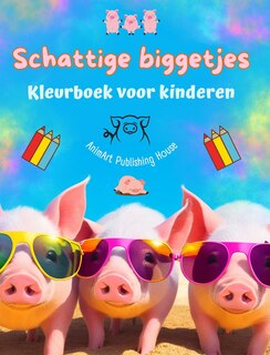 Front cover_Schattige biggetjes - Kleurboek voor kinderen - Creatieve scènes van grappige varkentjes - Ideaal cadeau voor kinderen