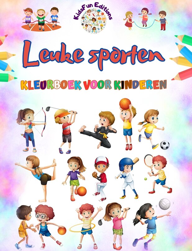 Couverture_Leuke sporten - Kleurboek voor kinderen - Creatieve en vrolijke illustraties om sport te promoten