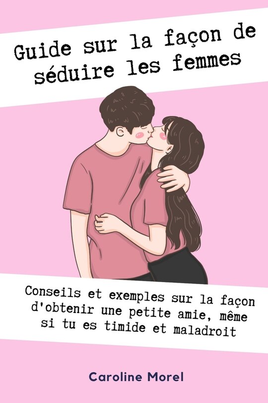 Front cover_Guide sur la façon de séduire les femmes