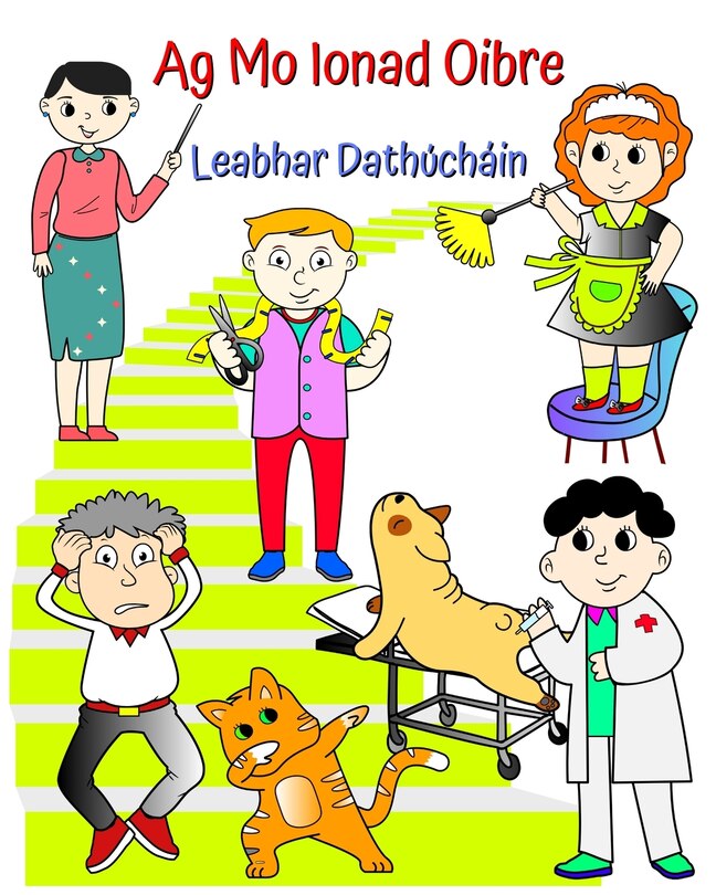 Front cover_Ag Mo Ionad Oibre Leabhar Dathúcháin