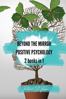 Front cover_Beyond the Mirror + Positive Psychology