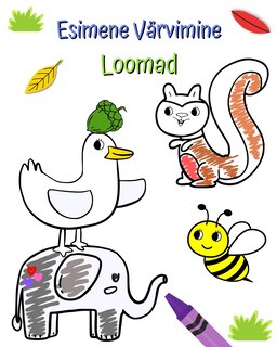 Front cover_Esimene Värvimine Loomad