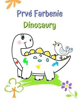 Front cover_Prvé Farbenie Dinosaury