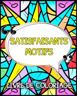 Couverture_Satisfaisants Motifs Livre de Coloriage