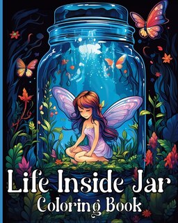 Front cover_Life Inside Jar Coloring Book