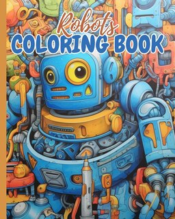 Couverture_Robots Coloring Book For Kids