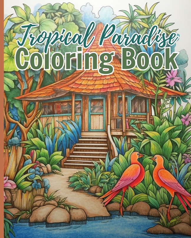 Front cover_Tropical Paradise Coloring Book