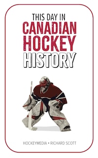 Front cover_This Day in Canadian Hockey History