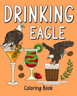 Front cover_Drinking Eagle Coloring Book