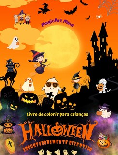 Front cover_Halloween assustadoramente divertido Livro de colorir Adoráveis cenas de terror para curtir o Halloween