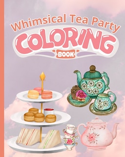 Couverture_Whimsical Tea Party Coloring Book