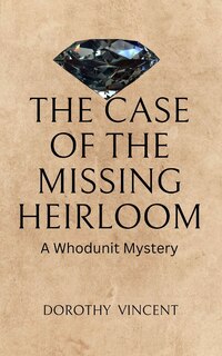 Front cover_The Case of the Missing Heirloom