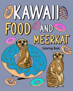 Couverture_Kawaii Food and Meerkat Coloring Book