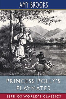 Front cover_Princess Polly's Playmates (Esprios Classics)