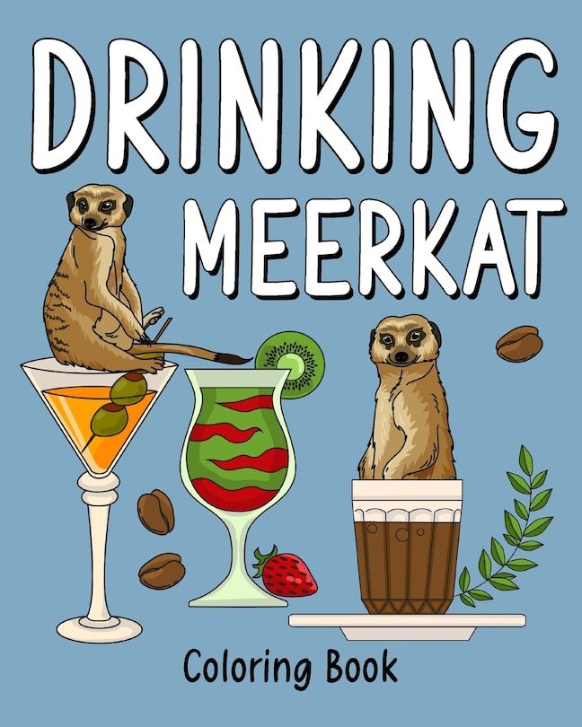 Front cover_Drinking Meerkat Coloring Book