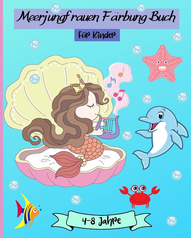Front cover_Meerjungfrauen-Malbuch für Kinder im Alter von 4-8 Jahren