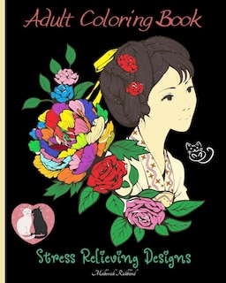 Couverture_Adult Coloring Book Stress Relieving Designs for Meditation to Relax Body, Mind and Spirit
