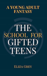 Couverture_The School for Gifted Teens