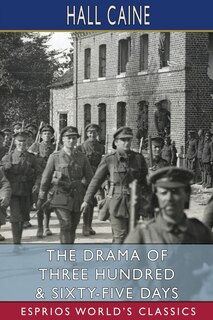 Couverture_The Drama of Three Hundred and Sixty-Five Days (Esprios Classics)