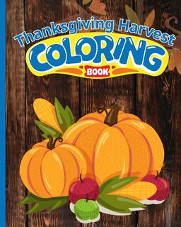 Front cover_Thanksgiving Harvest Coloring Book For Kids