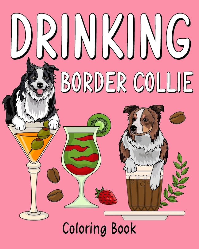 Couverture_Drinking Border Collie Coloring Book