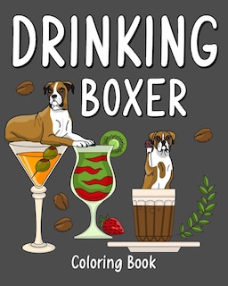 Front cover_Drinking Boxer Coloring Book