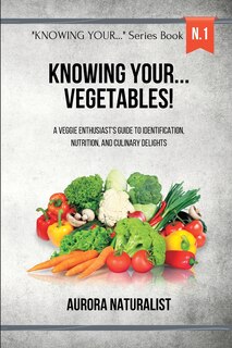 Couverture_Knowing your... Vegetables!