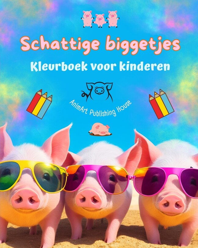 Front cover_Schattige biggetjes - Kleurboek voor kinderen - Creatieve scènes van grappige varkentjes - Ideaal cadeau voor kinderen