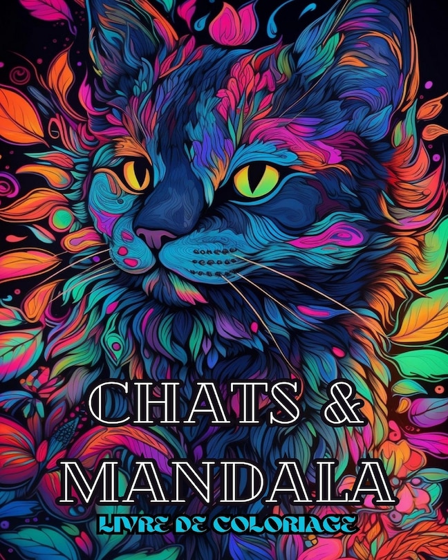 Front cover_Chats avec Mandalas - Livre de coloriage pour adultes. Belles pages à colorier