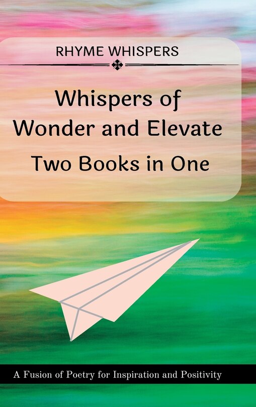 Front cover_Whispers of Wonder and Elevate - Two Books in One