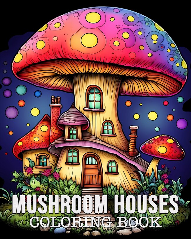 Couverture_Mushroom Houses Coloring Book