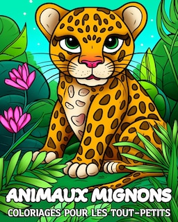Front cover_Animaux Mignons Coloriages pour les Tout-Petits