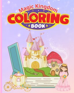 Front cover_Magic Kingdom Coloring Book For Kids